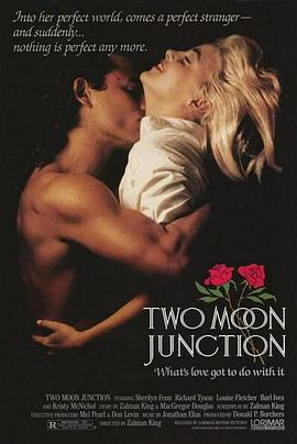 偷月情 Two Moon Junction(全集)